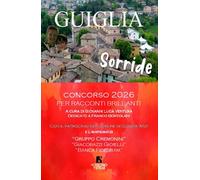 Libri Antologia Guiglia Sorride 2026 Per Racconti Brillanti