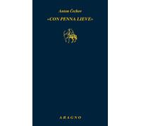 «Con Penna Lieve» - Anton Cechov - 2023