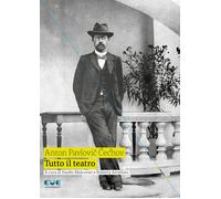 Libri Anton Cechov - Tutto Il Teatro