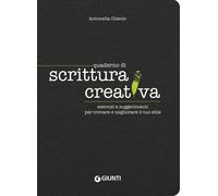 Libri Antonella Cilento - Quaderno Di Scrittura Creativa. Esercizi E Suggeriment