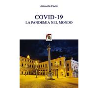 Libri Antonella Flachi - Covid-19: La Pandemia Nel Mondo