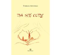 Libri Antonelli Tommaso - Da 'Stu Core