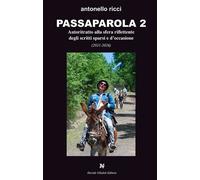 Libri Antonello Ricci - Passaparola 2. Autoritratto Alla Sfera Riflettente Degli