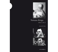 Libri Antonello Tolve - Tomaso Binga Dalla A Alla Z