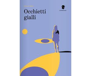 Libri Antonietta Navarra - Occhietti gialli - 2025