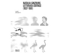 Libri Antonietti Laura - Natalia Ginzburg Letterata Editrice (1937-1991)