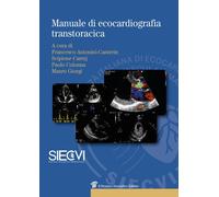 Libri Antonini Canterin Francesco - Manuale Di Ecocardiografia Transtoracica