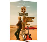 Libri Antonino Cilenti - Tra Cielo E Terra. Crossroads Blues