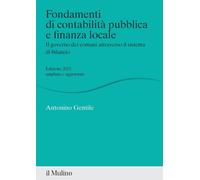 Libri Antonino Gentile - Fondamenti Di Contabilita Pubblica E Finanza Locale. Il