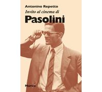Libri Antonino Repetto - Invito Al Cinema Di Pasolini
