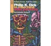 Libri Antonio Caronia / Domenico Gallo - Philip K. Dick. La Macchina Della Paran