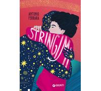 Libri Antonio Ferrara - Stringimi