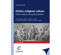 Diritto, religioni culture. Il fattore religioso nell'esperienza giuridica...
