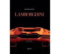 Libri Antonio Ghini - Lamborghini - 2023 (Rizzoli Illustrati)