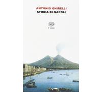Libri Antonio Ghirelli - Storia Di Napoli