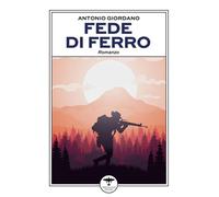 Libri Antonio Giordano - Fede Di Ferro