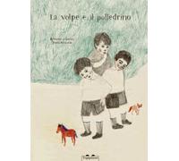 Libri Antonio Gramsci - La volpe e il polledrino - 2014