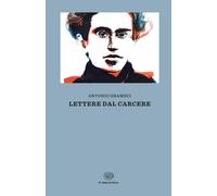 Libri Antonio Gramsci - Lettere Dal Carcere