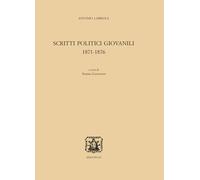 Libri Antonio Labriola - Scritti Politici Giovanili (1871-1876)