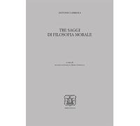 Libri Antonio Labriola - Tre Saggi Sul Determinismo