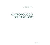 Antropologia del perdono