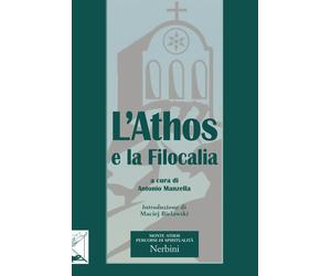 Libri Antonio Manzella - L'Athos e la filocalia - 2019