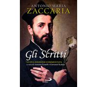 Libri Antonio Maria Zaccaria - Gli scritti - 2024