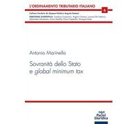 Libri Antonio Marinello - Sovranita Dello Stato E Global Minimum Tax