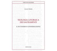 Libri Antonio Miralles - Teologia Liturgica Dei Sacramenti #02