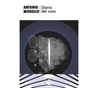 Libri Antonio Moresco - Diario Del Caos