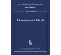 Libri Antonio Nicodemo - Il Tempo Come Bene Della Vita