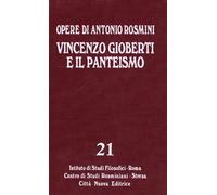 Libri Antonio Rosmini - Opere. Vol. 21: Vincenzo Gioberti E Il Panteismo