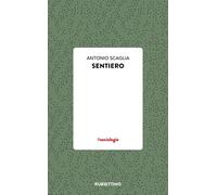 Libri Antonio Scaglia - Sentiero