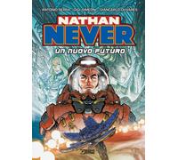 Libri Antonio Serra / Gigi Simeoni / Giancarlo Olivares - Nathan Never. Un Nuovo