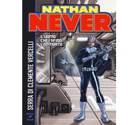 Libri Antonio Serra - Nathan Never. L'Uomo Che Sfido' La Morte