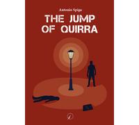 Libri Antonio Spiga - The jump of Quirra - 2022 (Mondo di oggi)
