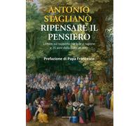 Ripensare il pensiero. Lettura sul rapporto tra fede e ragione a 25 anni d...