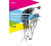 Libri Antonio Tarantino - Dittico Italiano. Trattato Di Pace, Esequie Solenni