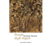 Libri Antonio Teruzzi - Portale degli angeli - 2019