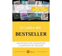 Libri Archer Jodie / Jockers Matthew L. - Il Codice Del Bestseller. Anatomia Del