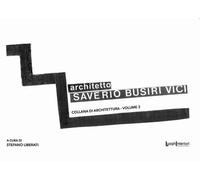 Libri Architetto Saverio Busiri Vici