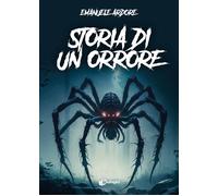Libri Ardore Emanuele - Storia Di Un Orrore