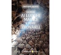 Guida ai luoghi magici e dove trovarli