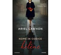 Libri Ariel Lawhon - Nome in codice Hélène - 2023