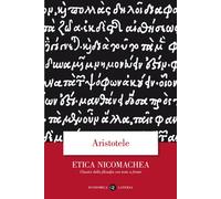 Etica Nicomachea. Testo greco a fronte