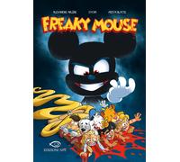 Libri ArlÃ¨ne Alexandre / Gyom / Blatte Mista - Freaky Mouse