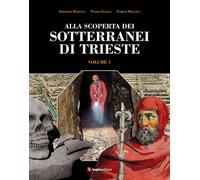 Libri Armando Halupca / Paolo Guglia / Enrico Halupca - Alla Scoperta Dei Sotter