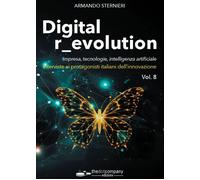 Libri Armando Sternieri - Digital R_Evolution. Impresa, Innovazione, Tecnologie.