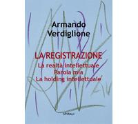 Libri Armando Verdiglione - La Registrazione