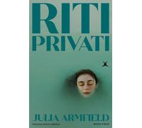Libri Armfield Julia - Riti Privati
